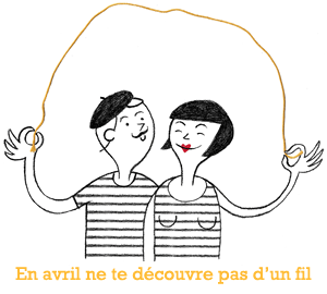 En avril ne te découvre pas d'un fil